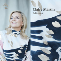 Claire Martin - Believin' It