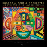 Roscoe Mitchell Orchestra and Space Trio - At the Fault Zone Festival