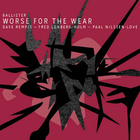 Ballister - Worse for Wear