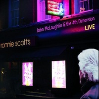 John McLaughlin & 4th Dimension - Live At Ronnie Scott's