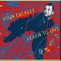 John Escreet - Learn to Live