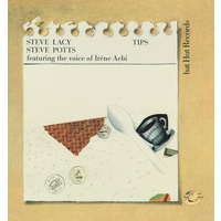 Steve Lacy & Steve Potts  - Tips