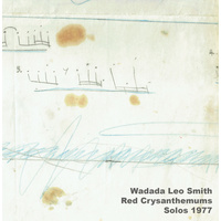 Wadada Leo Smith - Red Chrysanthemums: Solos 1977
