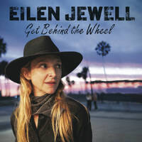 Eileen Jewell - Get Behind the Wheel