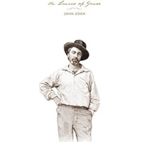 John Zorn - On Leaves of Grass