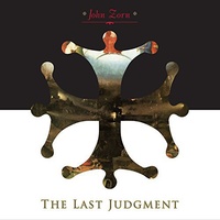 John Zorn - The Last Judgement
