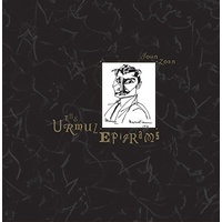 John Zorn - The Urmuz Epigrams
