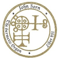John Zorn - The Hermetic Organ Vol. 9: Liber VII