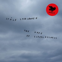 Ståle Storløkken - The Haze Of Sleeplessness