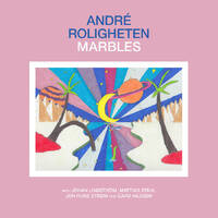 André Roligheten - Marbles
