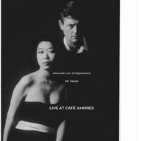Alexander von Schlippenbach & Aki Takase - Live at Cafe Amores