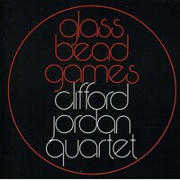 Clifford Jordan Quartet - Glass Bead Games