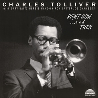 Charles Tolliver - Right Now...and Then