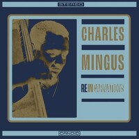 Charles Mingus - Reincarnations - 180g Vinyl LP