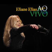 Eliane Elias - Ao Vivo