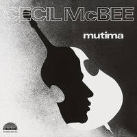 Cecil McBee - Mutima - 180g Vinyl LP