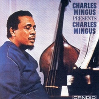 Charles Mingus - Presents Charles Mingus