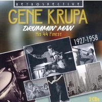 Gene Krupa - Drummin; Man: His 44 Finest
