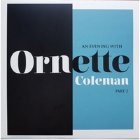 Ornette Coleman - An Evening with Ornette Coleman Part 2 - Vinyl LP