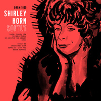 Shirley Horn - Softly / vinyl LP