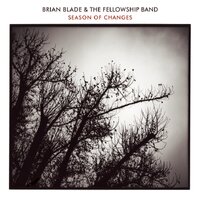 Brian Blade & the Fellowship Band - Season of Change