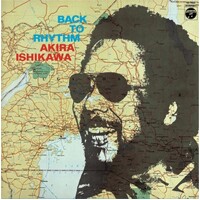 Akira Ishikawa - Back To Rhythm - Vinyl LP