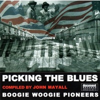 Various Artists - Picking the Blues: Boogie Woogie Pioneers / compiled by John Mayall