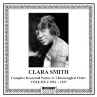 Clara Smith - Clara Smith Vol 4 1926/27