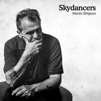 Martin Simpson - Skydancers / 2CD set