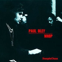 Paul Bley and Niels-Henning Ørsted Pedersen - Paul Bley & NHØP