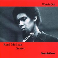 René McLean - Watch Out