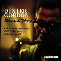 Dexter Gordon - Strings and Things