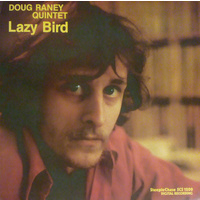 Doug Raney Quintet - Lazy Bird