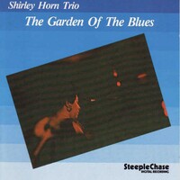Shirley Horn The Garden of the Blues