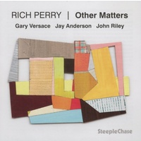 Rich Perry - Other Matters
