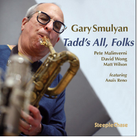 Gary Smulyan - Tadd’s All Folks
