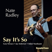 Nate Radley - Say It's So
