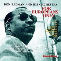 Don Redman and his Orchestra - For Europeans Only