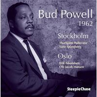 Bud Powell - 1962: Stockholm / Oslo