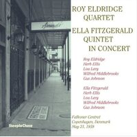 Roy Eldridge Quartet / Ella Fitzgerald Quintet - In Concert