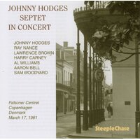 Johnny Hodges Septet - in Concert