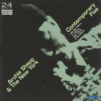 Archie Shepp - Archie Shepp & The New York Contemporary Five