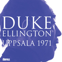 Duke Ellington - Uppsala 1971