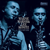 Warne Marsh & Lee Konitz - Two Not One