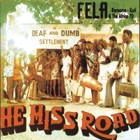 Fela Kuti - Expensive Shit & He Miss Road