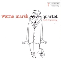 Warne Marsh Quartet - Music For Prancing