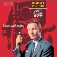 Jerry Fuller Sextet - Clarinet Portrait