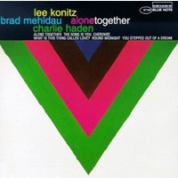 Lee Konitz, Brad Mehldau & Charlie Haden - Alone Together