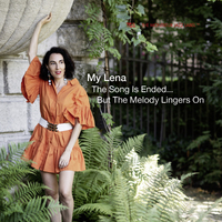 My Lena - The Song Is Ended...But The Melody Lingers On