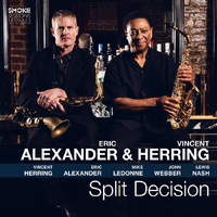 Eric Alexander & Vincent Herring - Split Decision - 180g Vinyl LP